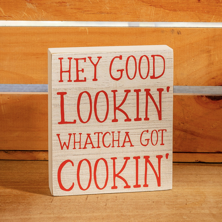 Hey Good Lookin' Whatcha Got Cookin' Wooden Kitchen Sign Decor